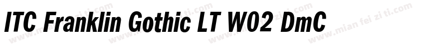 ITC Franklin Gothic LT W02 DmCn字体转换